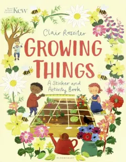 Kew. Growing Things. Sticker and Activity Book