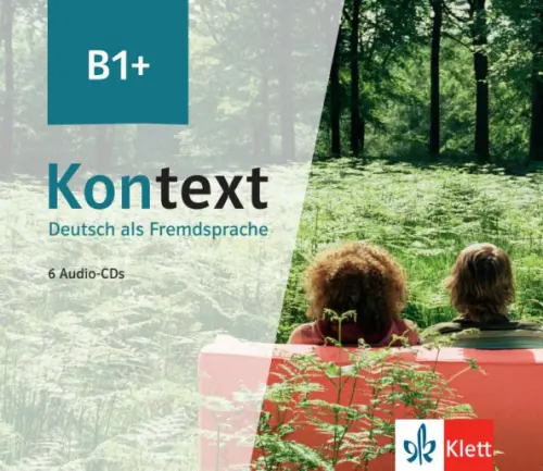 Kontext B1+. Deutsch als Fremdsprache. 6 Audio-CDs, 3814.00 руб