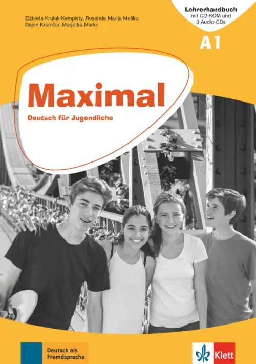 Maximal A1. Deutsch für Jugendliche. Lehrerhandbuch mit CD-ROM und 3 Audio-CD