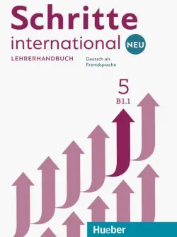 Schritte international Neu 5. Lehrerhandbuch. Deutsch als Fremdsprache