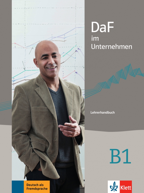 DaF im Unternehmen B1. Lehrerhandbuch