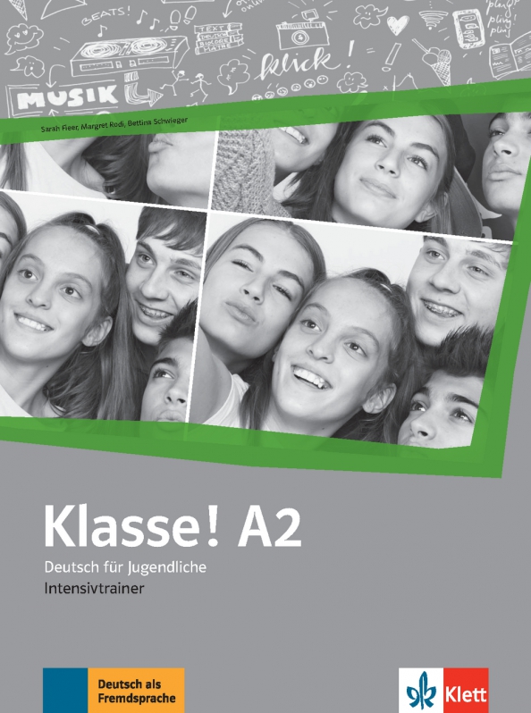 Klasse! A2. Deutsch für Jugendliche. Intensivtrainer