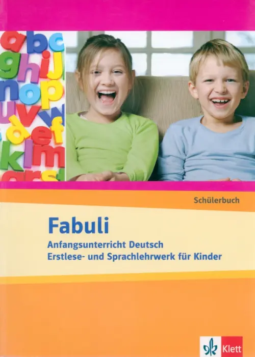Fabuli. Anfangsunterricht Deutsch - Erstlese- und Sprachlehrwerk für Kinder. Schülerbuch, 2598.00 руб