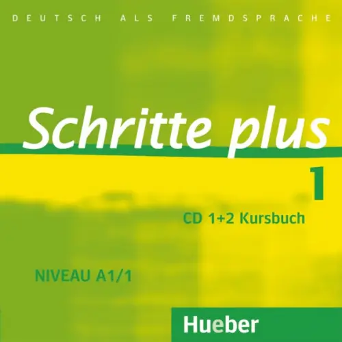 Schritte plus 1. 2 Audio-CDs zum Kursbuch. Deutsch als Fremdsprache