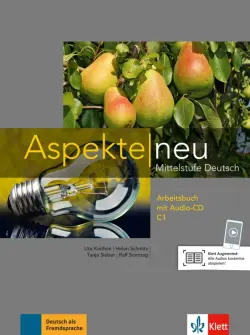 Aspekte neu. C1. Arbeitsbuch mit Audio-CD. Mittelstufe Deutsch