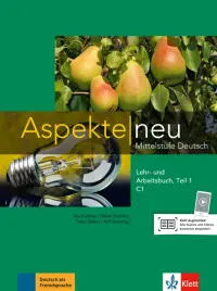 Aspekte neu. Mittelstufe Deutsch. C1. Lehr- und Arbeitsbuch, Teil 1 mit Audio-CD
