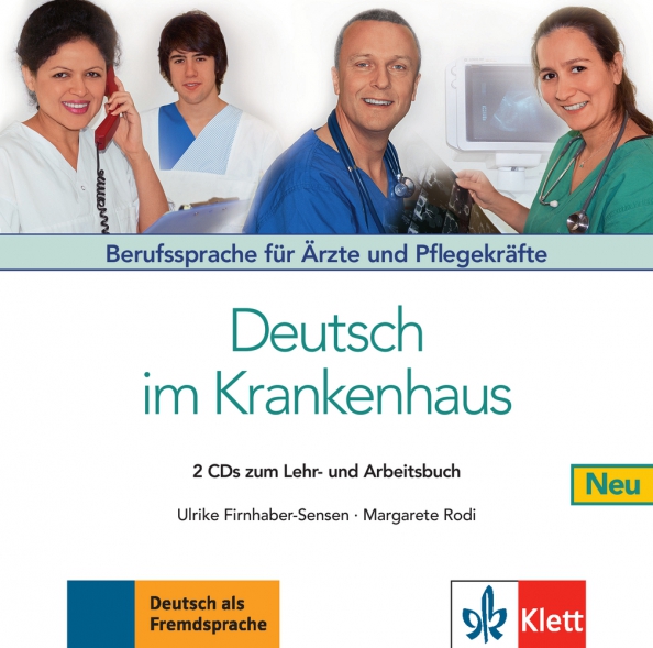 Deutsch im Krankenhaus Neu. Berufssprache für Ärzte und Pflegekräfte, 2 Audio-CDs
