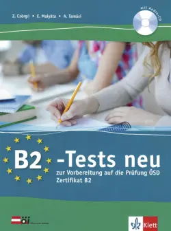 B2-Tests neu zur Vorbereitung auf die Prüfung ÖSD Zertifikat B2. Testbuch und Audio-CD