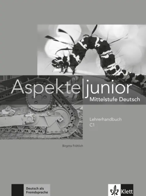 Фото Aspekte junior. Mittelstufe Deutsch. C1. Lehrerhandbuch - 