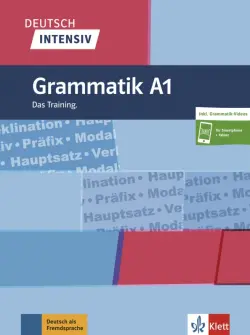 Deutsch intensiv. Grammatik A1. Das Training + online