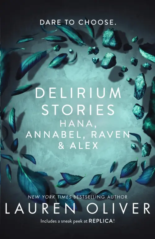 Delirium Stories. Hana, Annabel, Raven and Alex