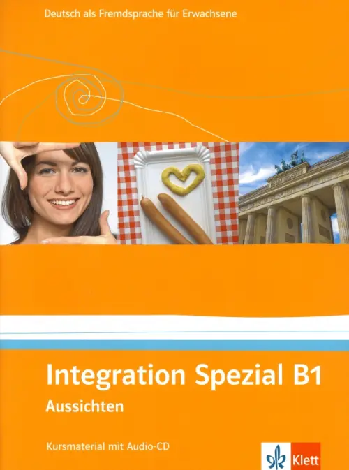 Aussichten. B1. Integration Spezial. Kursmaterial mit Audio-CD, 1118.00 руб