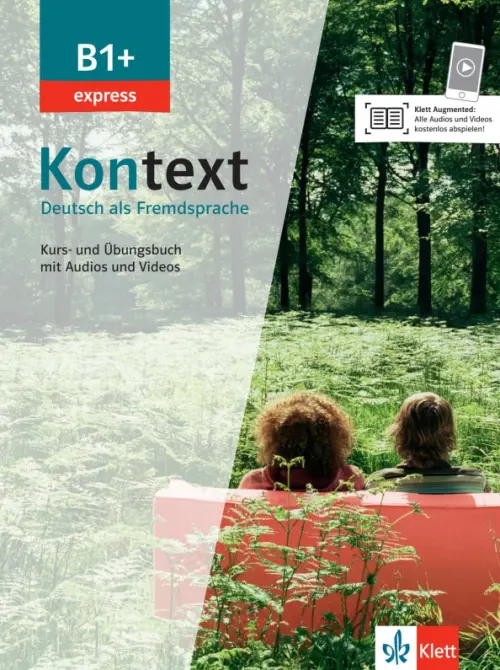 Kontext B1+ express. Deutsch als Fremdsprache. Kurs- und Übungsbuch mit Audios und Videos, 2922.00 руб