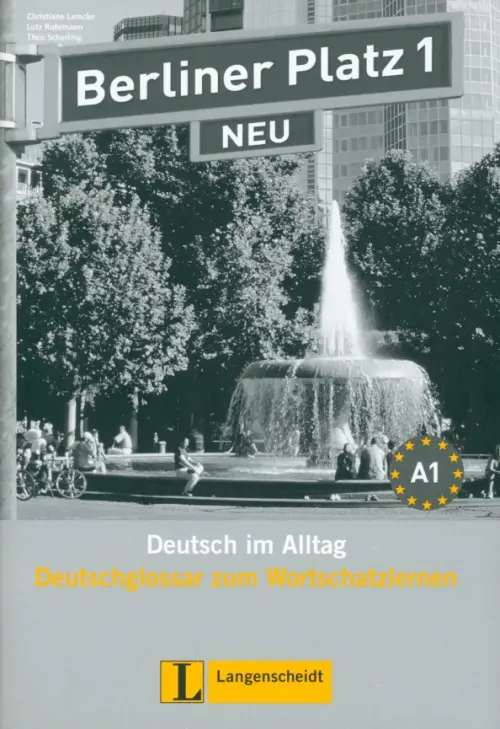 Berliner Platz 1 NEU. A1. Deutsch im Alltag. Deutschglossar zum Wortschatzlernen, 1085.00 руб