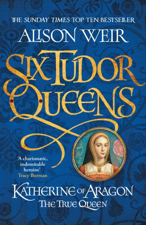 Six Tudor Queens. Katherine of Aragon, The True Queen Headline, цвет синий