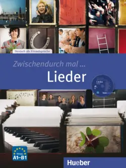 Zwischendurch mal ... Lieder. Kopiervorlagen mit Audio-CD. Deutsch als Fremdsprache