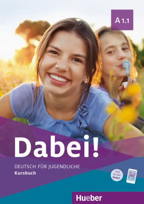 Dabei! A1.1. Kursbuch. Deutsch für Jugendliche. Deutsch als Fremdsprache