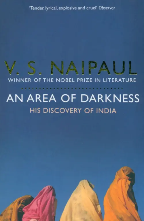 An Area of Darkness. His Discovery of India