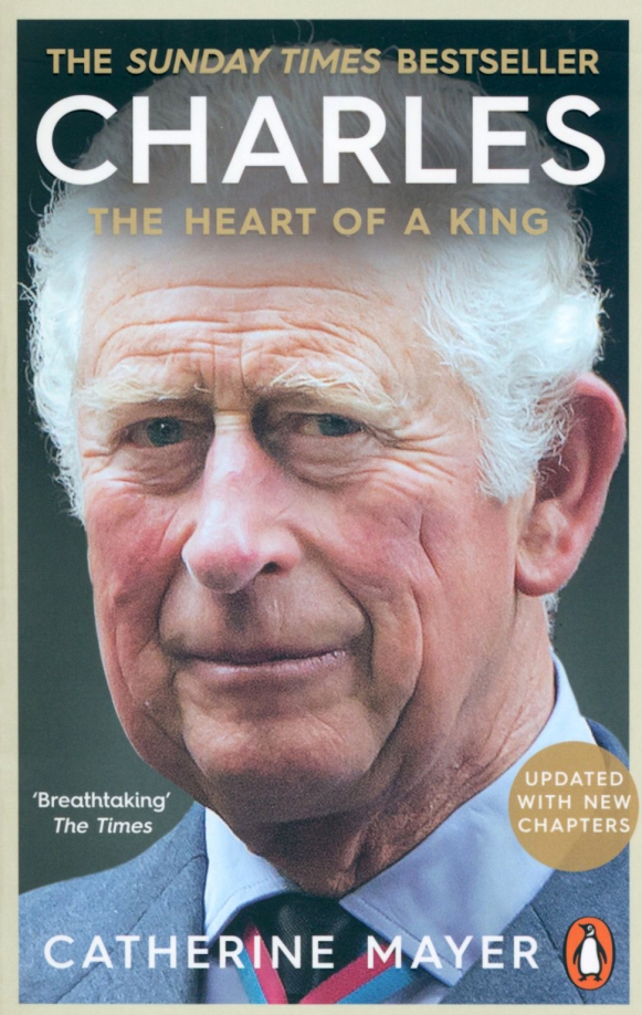 Charles. The Heart of a King