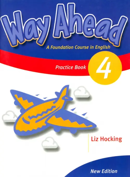 Way Ahead 4. Practice Book