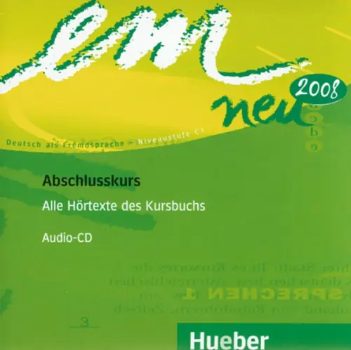 em neu 2008 Abschlusskurs. Audio-CD. Deutsch als Fremdsprache - Weers Dorte, Perlmann-Balme Michaela, Schwalb Susanne