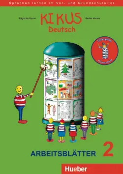 Kikus Deutsch. Arbeitsblätter 2. 4 bis 7 Jahre. Sprachen lernen im Vor- und Grundschulalter
