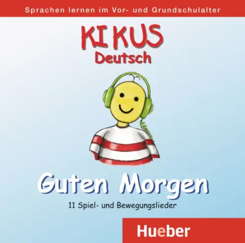 Kikus Deutsch. Audio-CD „Guten Morgen“. Deutsch als Fremdsprache. Deutsch als Zweitsprache, 1404.00 руб