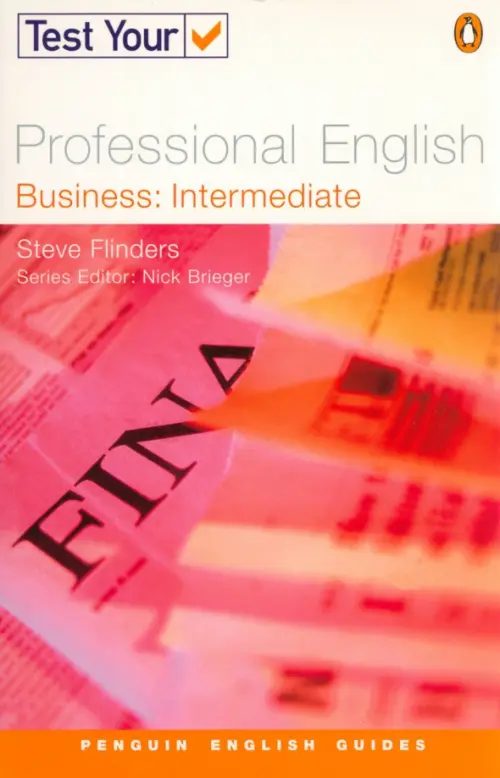 Test Your Professional English. Business. Intermediate, 1055.00 руб