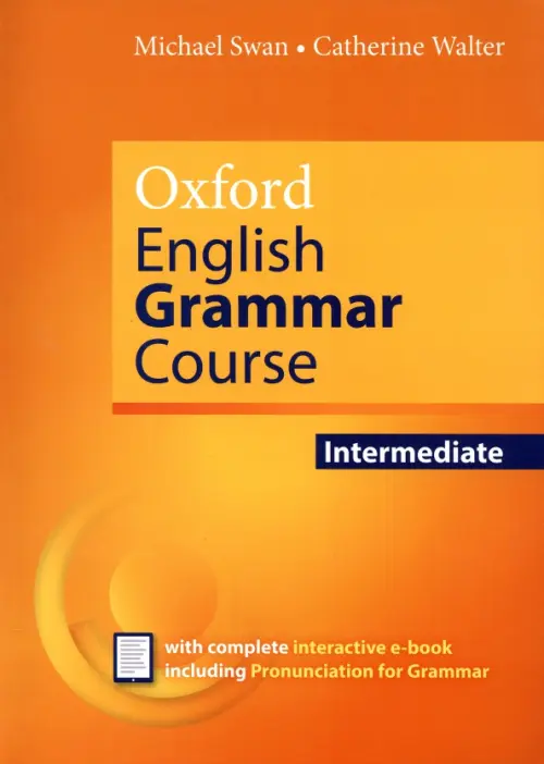 Oxford English Grammar Course. Intermediate without Key + e-book. Updated Edition