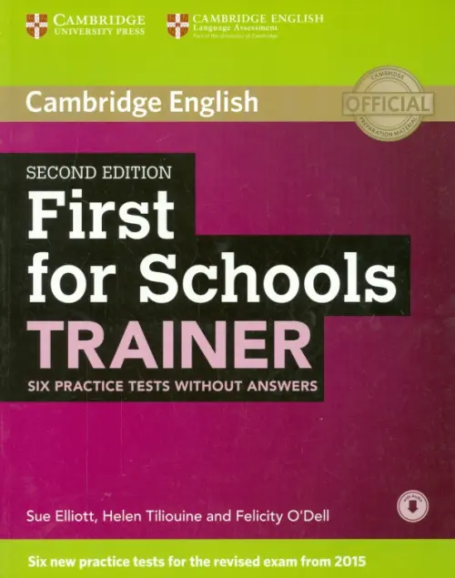 First for Schools Trainer. Second Edition Tests without Answears +D Rev