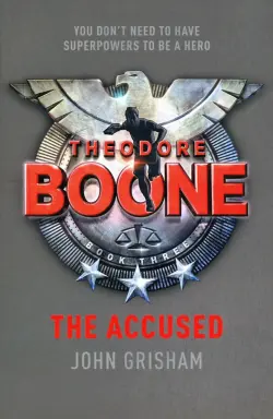 Theodore Boone. The Accused
