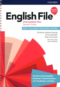 English File. Intermediate Plus. Teacher's Guide with Teacher's Resource Centre