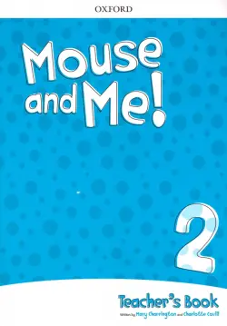 Mouse and Me! Level 2. Teacher's Book Pack