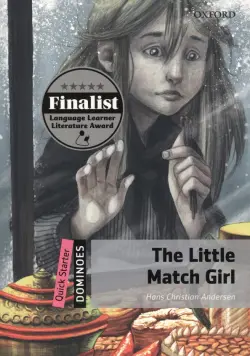 The Little Match Girl. Quick Starter