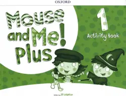 Mouse and Me! Plus Level 1. Activity Book