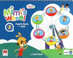 Mimi's Wheel. Level 3. Pupil's Book Plus with Navio App