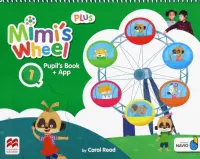 Mimi's Wheel. Level 1. Pupil's Book Plus with Navio App