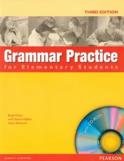 Grammar Practice for Elementary Students. 3rd Edition. Student Book without Key +CD