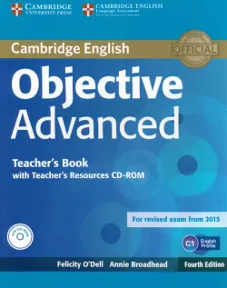 Objective Advanced. C1. Teacher's Book with Teacher's Resources CD-ROM