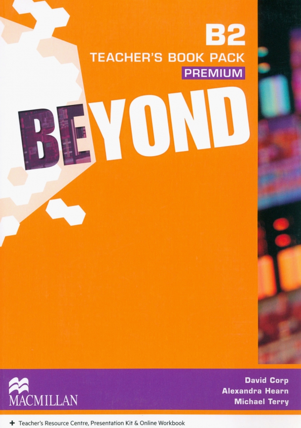 Beyond. B2. Teacher's Book Premium Pack + CD