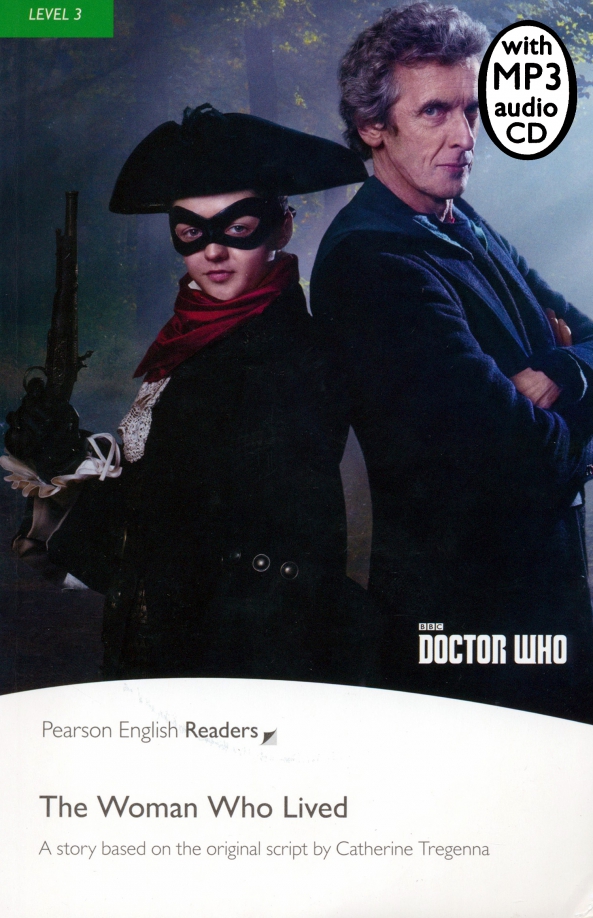 Doctor Who. The Woman Who Lived. Level 3 (+mp3)
