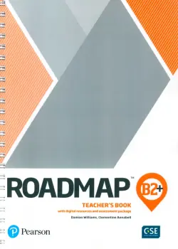 Roadmap. B2+. Teacher's Book with Digital Resources and Assessment Package