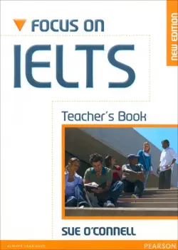 Focus on IELTS. New Edition. Teacher's Book