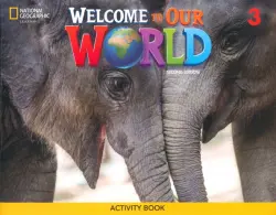 Welcome to Our World 3. 2nd Edition. Activity Book