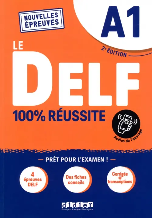 DELF A1 100% réussite. 2e édition. Livre + didierfle app