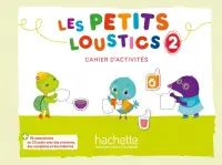 Les Petits Loustics 2. Cahier d'activités + CD audio
