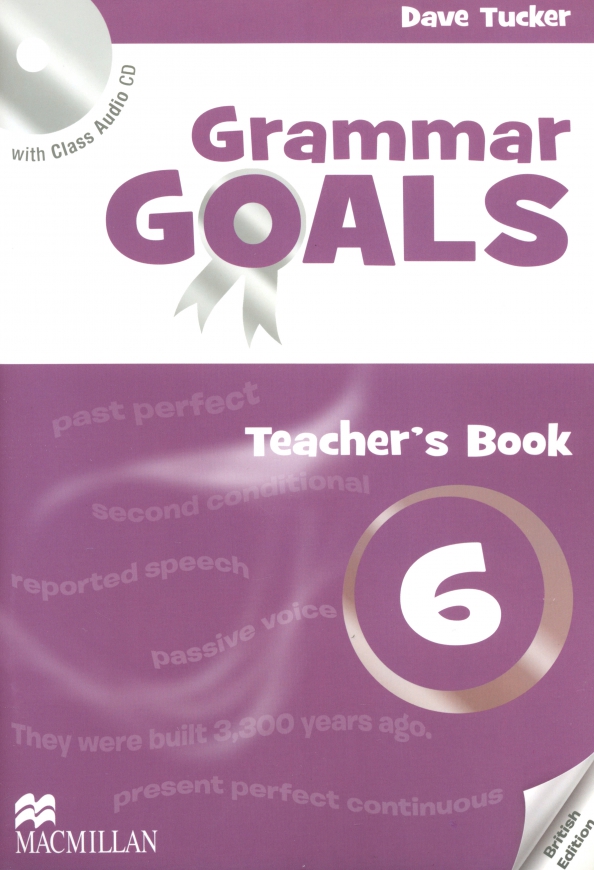 Grammar Goals. Level 6. Teacher's Book Pack (+CD)