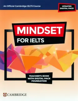 Mindset for IELTS with Updated Digital Pack. Foundation. Teacher’s Book with Digital Pack