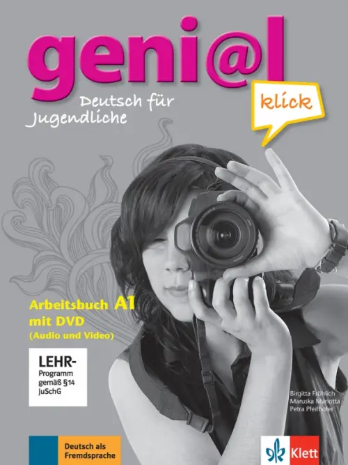 Geni@l klick A1. Deutsch als Fremdsprache für Jugendliche. Arbeitsbuch mit DVD-ROM (Audio und Video)