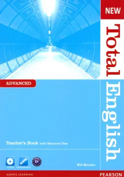 New Total English. Advanced. Teacher's Book with Teacher's Resource CD